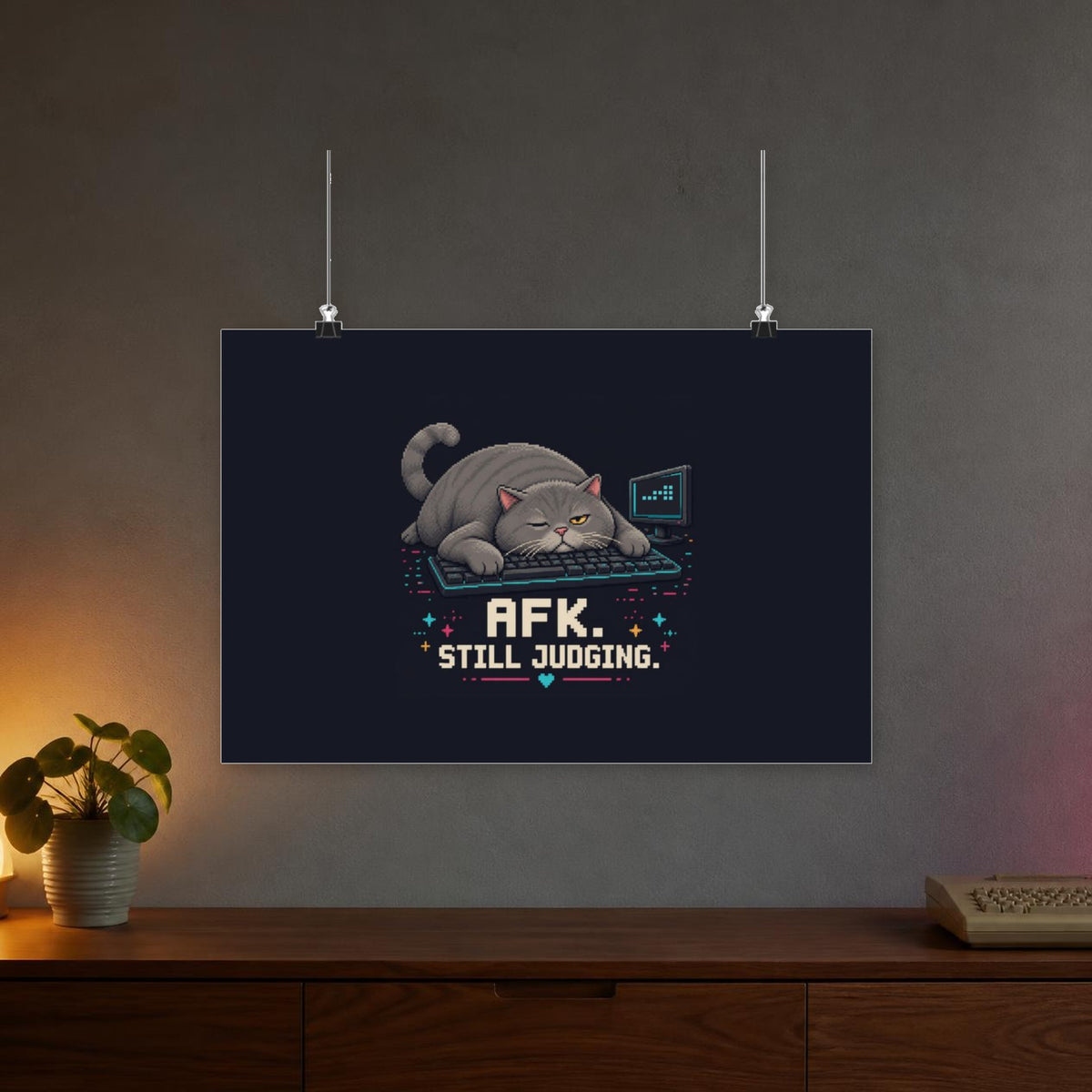 Afk. Still Judging. Gaming Cat Matte Poster — Wear8bit — faithful supplier-product retro gaming room scene; digital mockup [Wear8bit gaming cat v1]