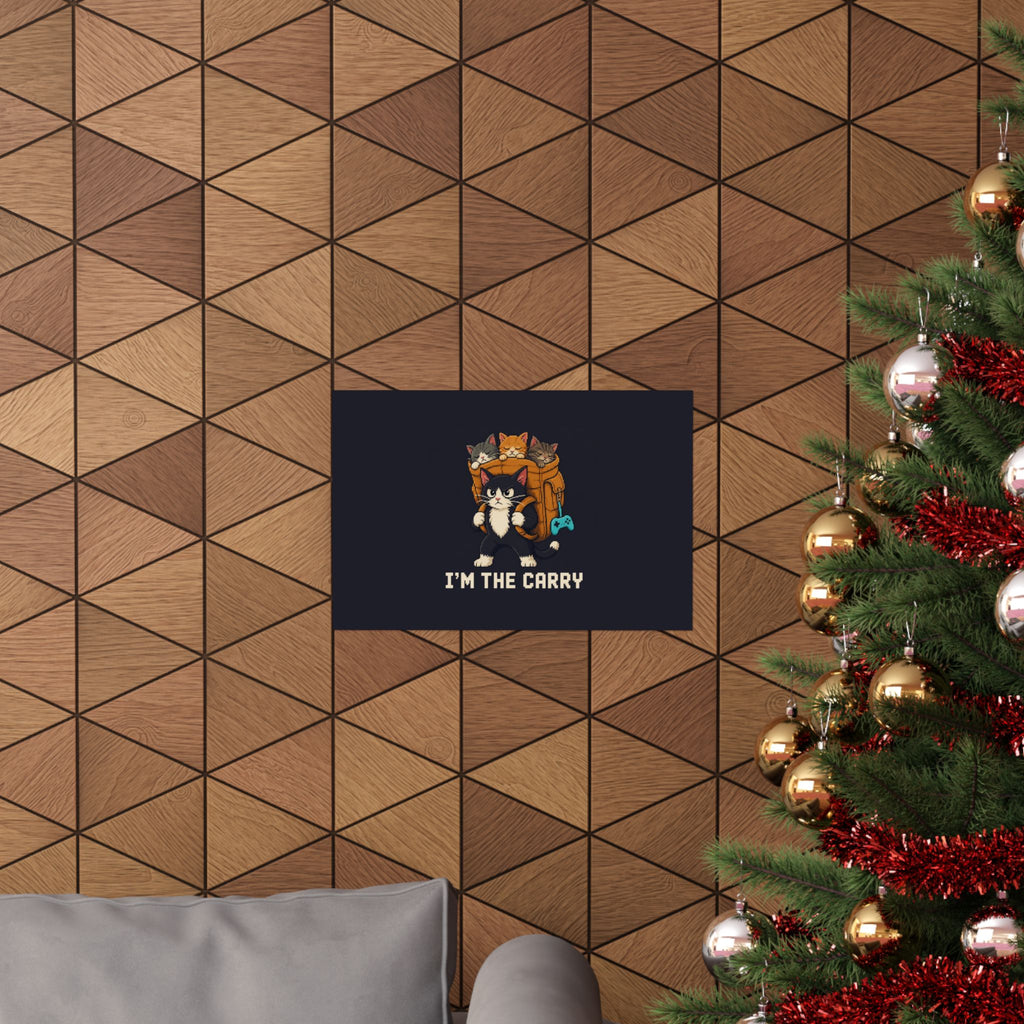 I'M The Carry Gaming Cat Matte Poster — Wear8bit — supplier digital product render, angle 4