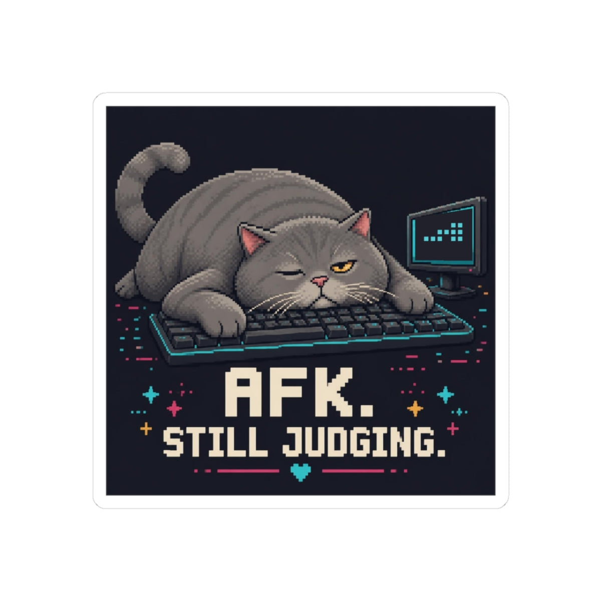 Afk. Still Judging. Gaming Cat Sticker — Wear8bit — supplier digital product render, angle 1