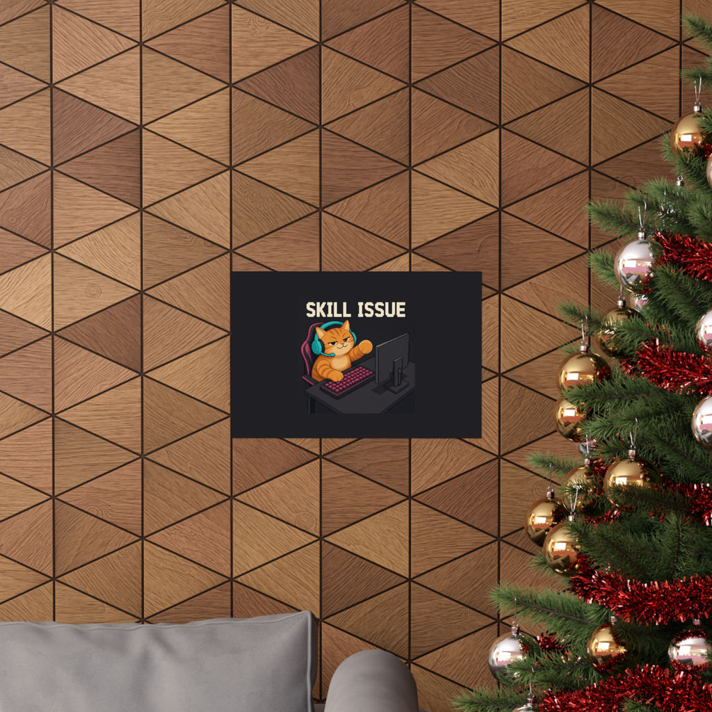 Skill Issue Gaming Cat Matte Poster — Wear8bit — supplier digital product render, angle 4